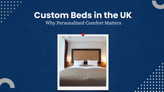Custom Beds UK