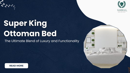 Super King Ottoman Bed: The Ultimate Blend of Luxury and Functionality