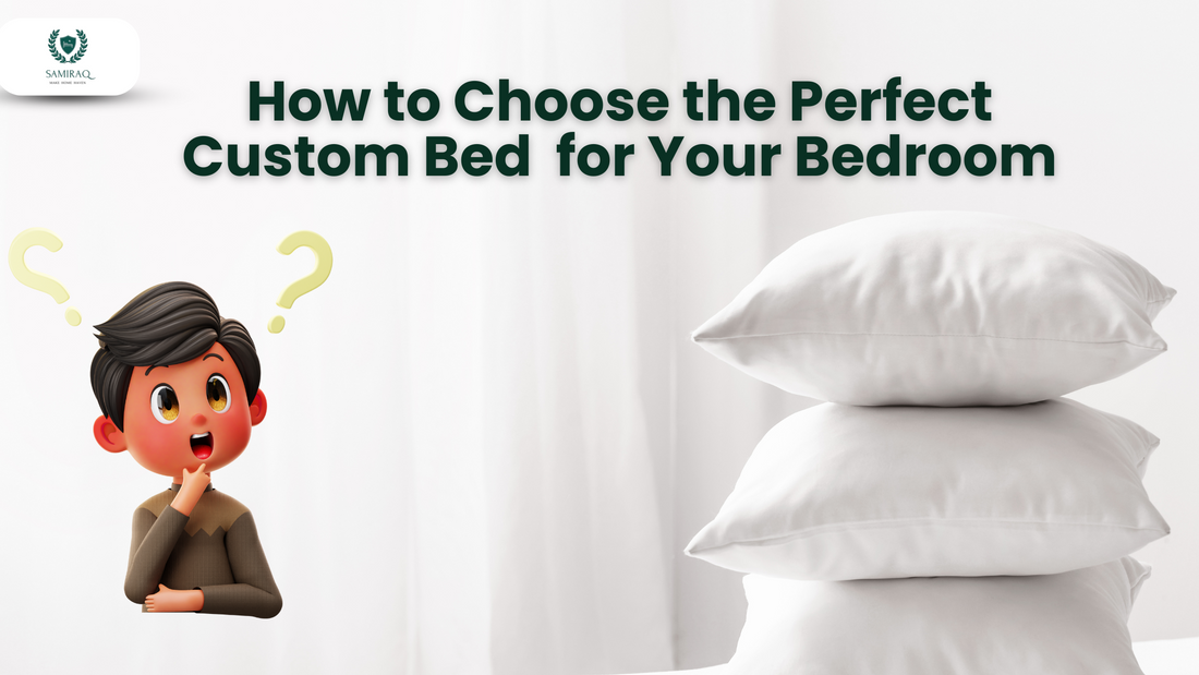 Custom Bed Selection Guide