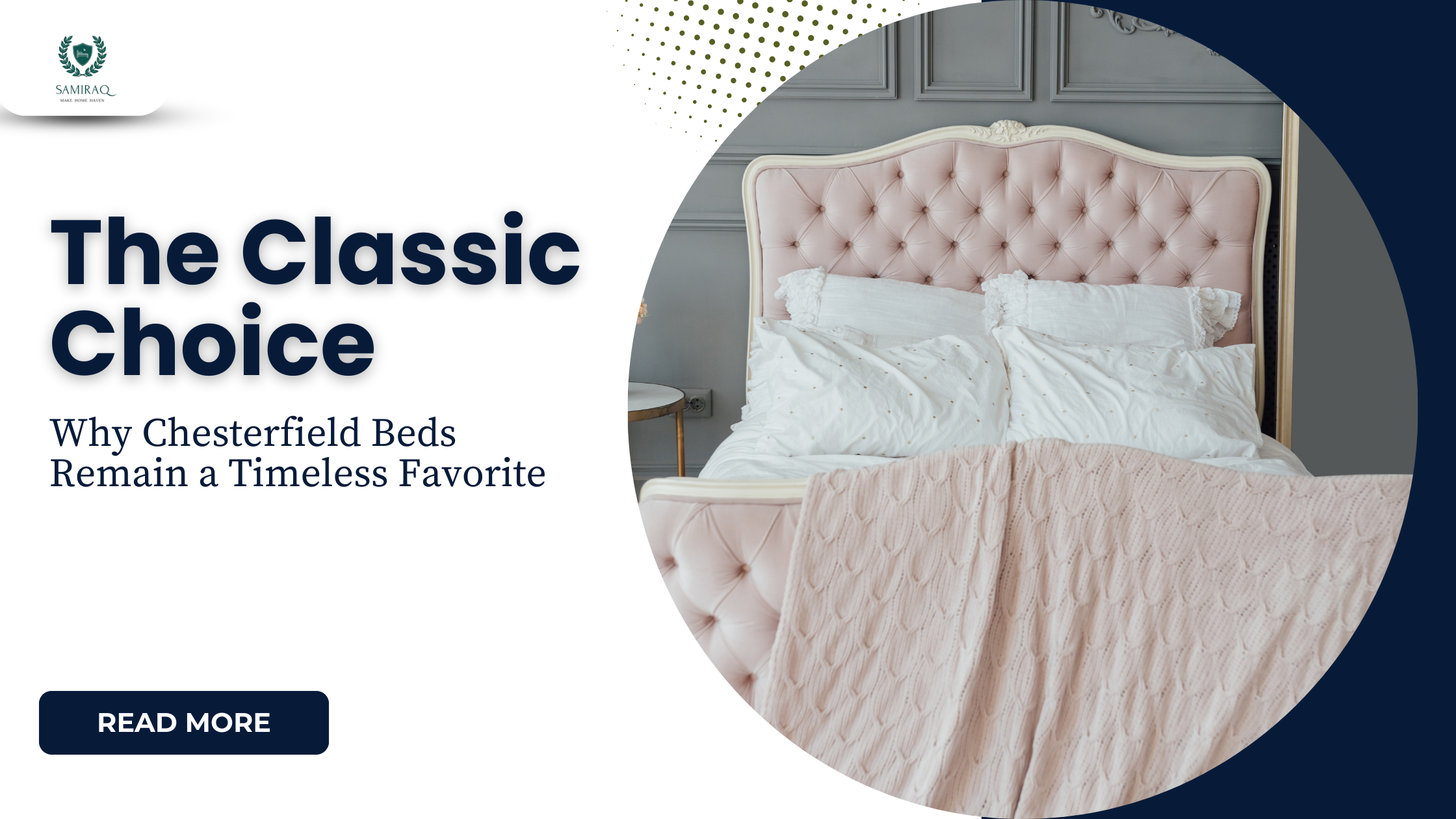 Why Chesterfield Beds Remain a Luxury Bedroom Staple – SAMIRAQ