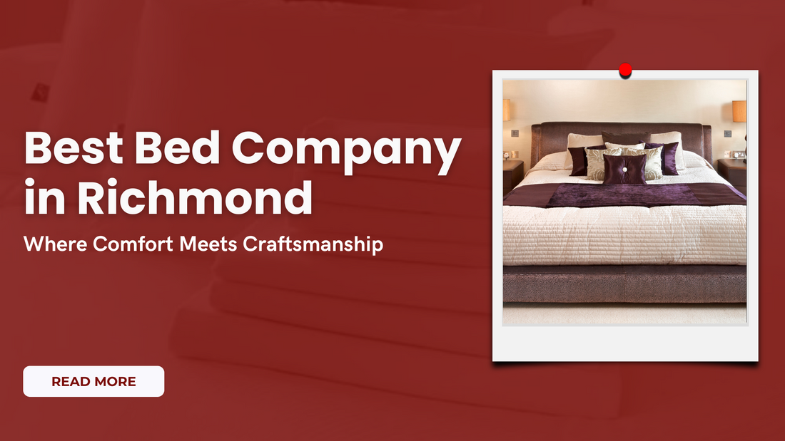 Bed Company in Richmond